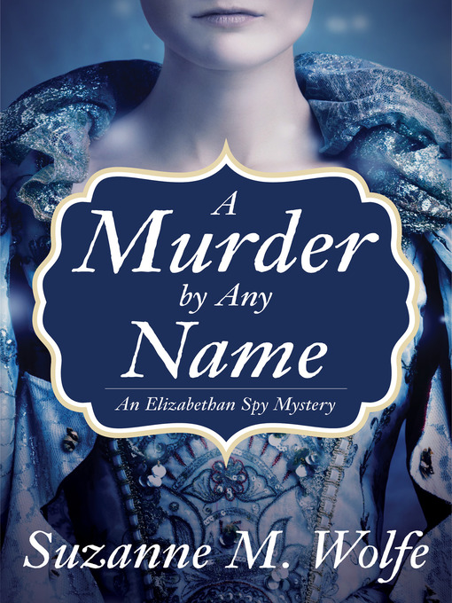 Title details for A Murder by Any Name by Suzanne Wolfe - Available